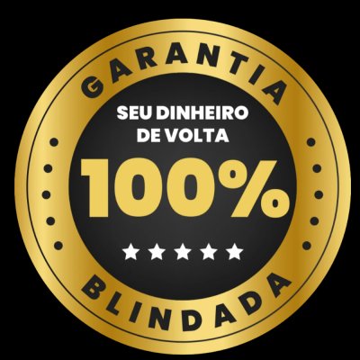 Garantia 100% Blindada 30 dias